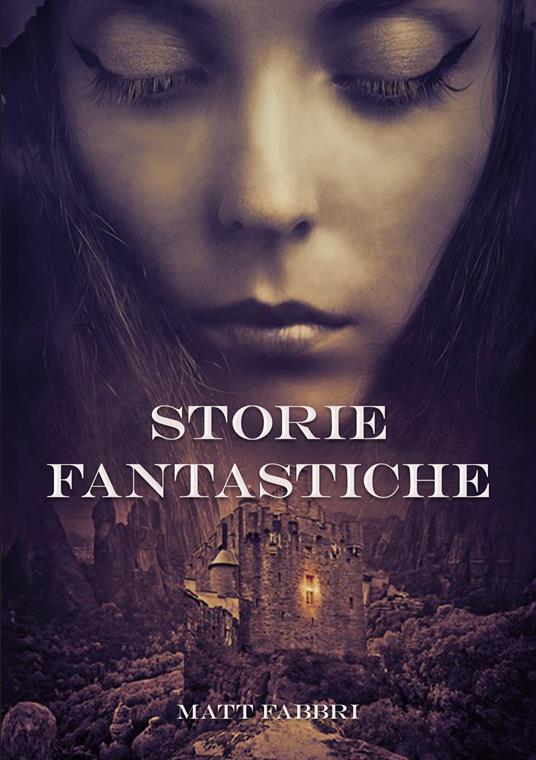 Storie fantastiche - Matt Fabbri - copertina