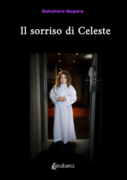 Il sorriso di Celeste - Salvatore Nogara - copertina