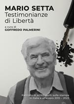 Mario Setta. Testimonianze di libertà