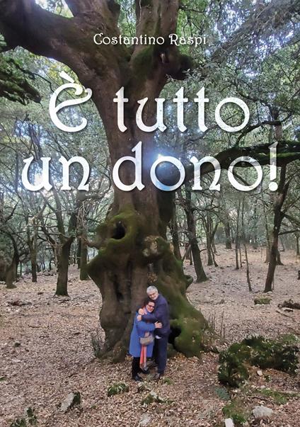 È tutto un dono! - Costantino Raspi - copertina