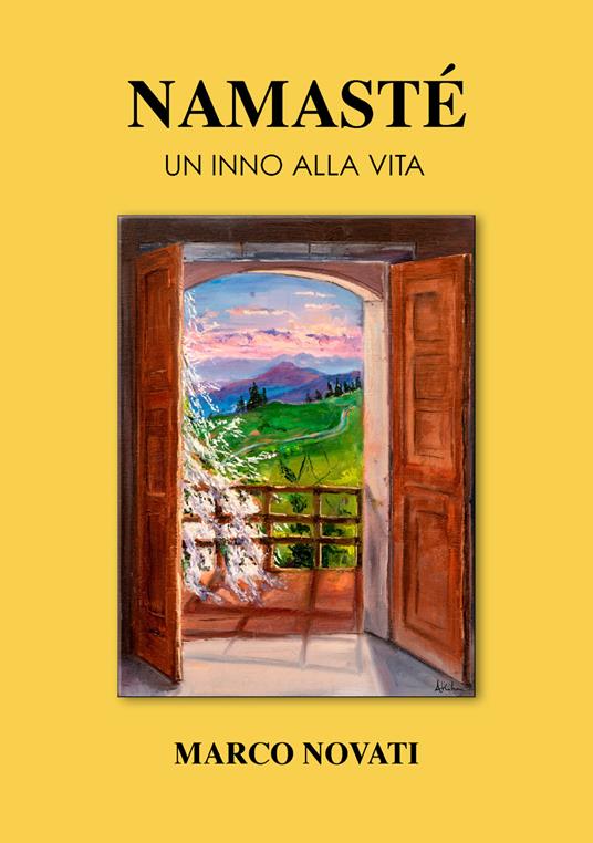 Namasté. Un inno alla vita - Marco Novati - copertina