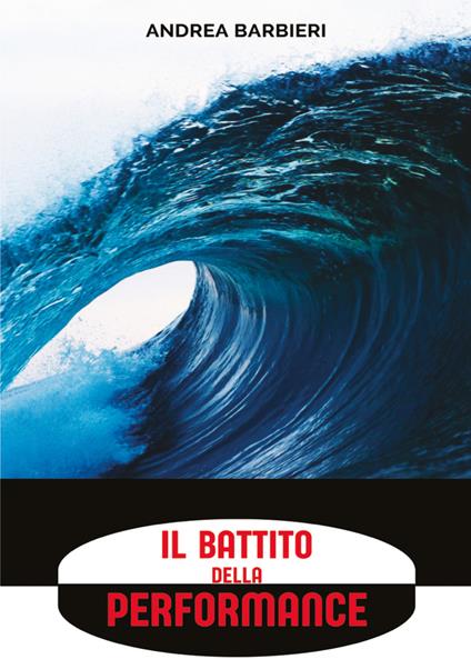 Il battito della performance - Andrea Barbieri - copertina
