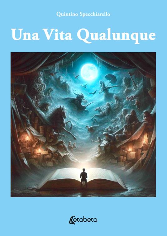 Una vita qualunque - Quintino Specchiarello - copertina
