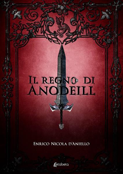 Il regno di Anodeill - Enrico Nicola D'Aniello - ebook