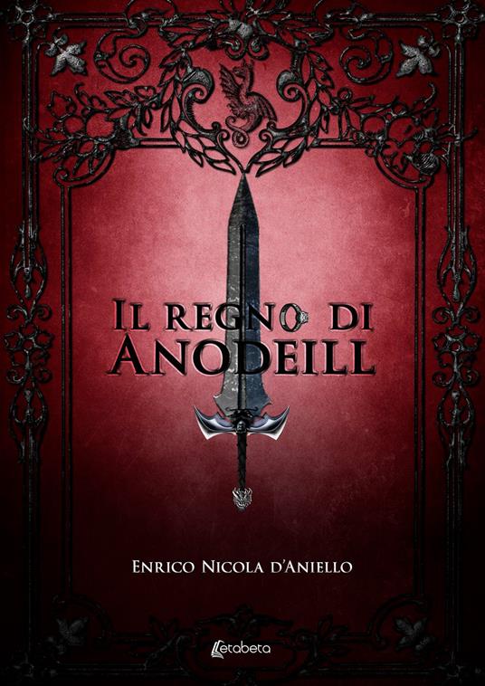 Il regno di Anodeill - Enrico Nicola D'Aniello - ebook