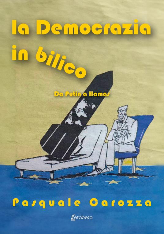 La democrazia in bilico. Da Putin a Hamas - Pasquale Carozza - copertina