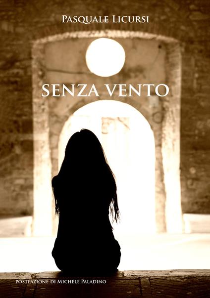 Senza vento - Pasquale Licursi - copertina