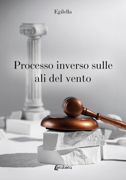 Processo inverso sulle ali del vento - Egilella - copertina