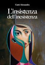L'insistenza dell’inesistenza
