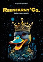 Reencarny' Go