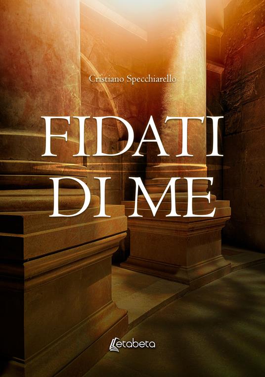 Fidati di me - Cristiano Specchiarello - copertina