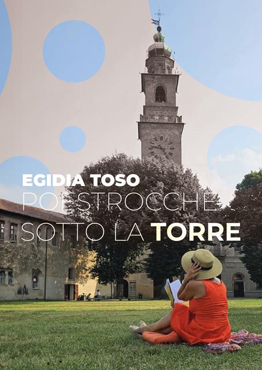 Poestrocche sotto la torre - Egidia Toso - copertina