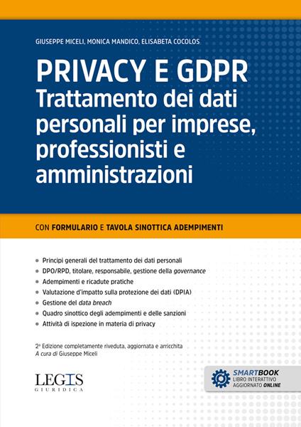Privacy e GDPR. Trattamento dei dati personali per imprese, professionisti e amministrazioni - Giuseppe Miceli,Monica Mandico,Elisabeta Cocolos - copertina