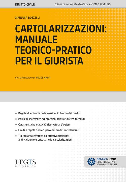 Cartolarizzazioni: manuale teorico-pratico per il giurista - Gianluca Bozzelli - copertina