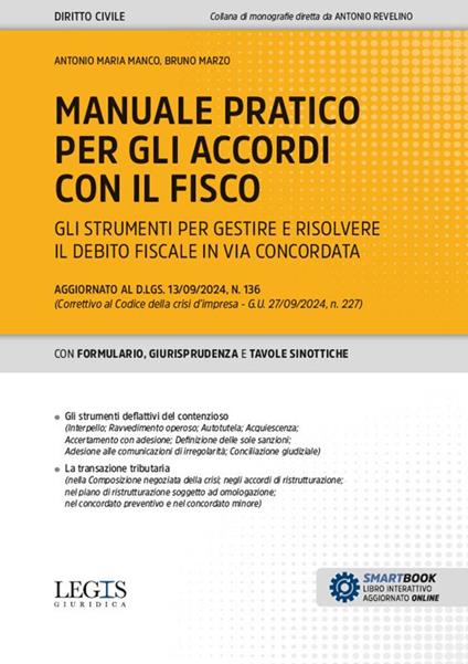 Manuale pratico per gli accordi con il fisco - Antonio Maria Manco,Bruno Marzo - copertina