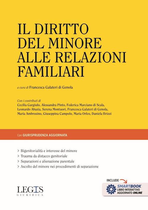 Il diritto del minore alle relazioni familiari. Con smartbook - copertina