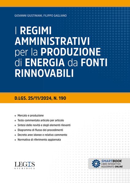 I regimi amministrativi per la produzione di energia da fonti rinnovabili - Giovanni Giustiniani,Filippo Gagliano - copertina
