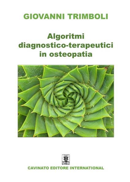 Algoritmi diagnostico-terapeutici in osteopatia. Ediz. illustrata - Giovanni Trimboli - copertina