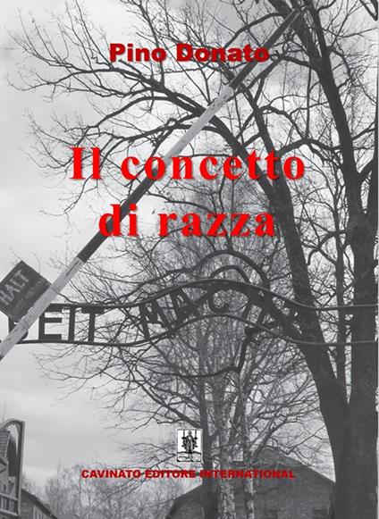 Il concetto di razza. 17 novembre 1938 «Il viaggio verso l'inferno» - Pino Donato - ebook