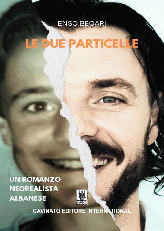 Le due particelle. Nuova ediz. - Enso Beqari - copertina