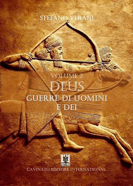 Deus. Guerre di uomini e dei. Ediz. speciale. Vol. 2 - Stefano Verani - copertina