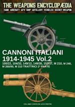 Cannoni italiani 1914-1945. Vol. 2