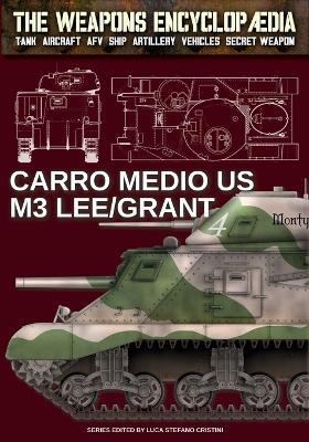 Carro Medio US M3 Lee/Grant - Luca Stefano Cristini - copertina
