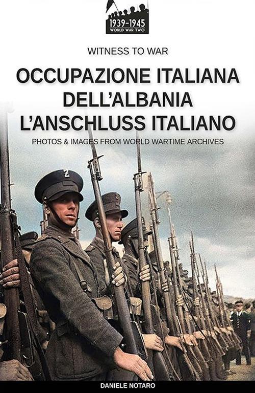 Occupazione italiana dell'Albania - Daniele Notaro - ebook