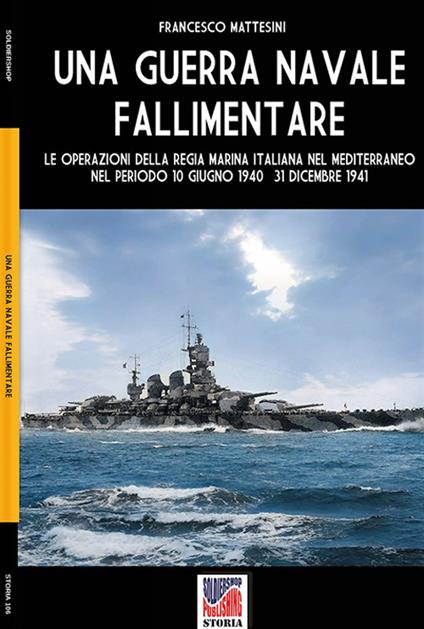 Una guerra navale fallimentare - Francesco Mattesini - ebook