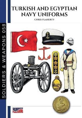 Turkish and Egyptian navy uniforms - Chris Flaherty - copertina