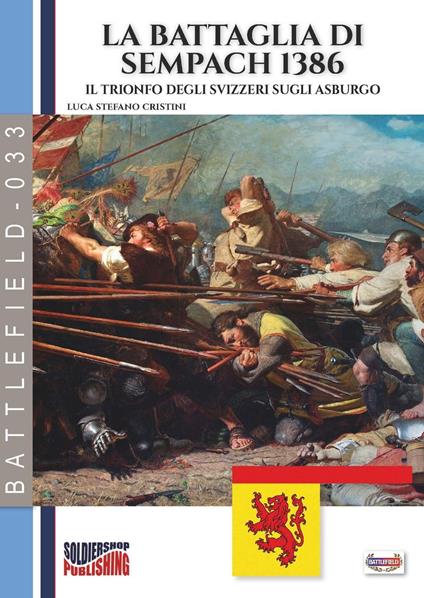 La battaglia di Sempach 1386 - Luca Stefano Cristini - ebook