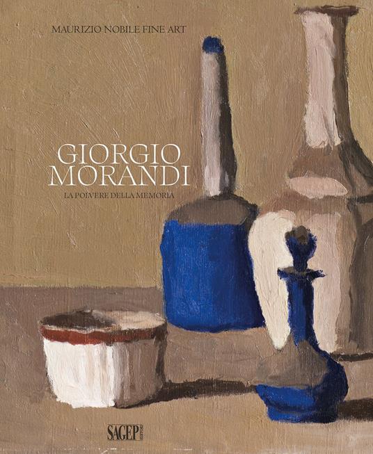 Giorgio Morandi. La polvere della memoria. Catalogo della mostra (Milano, 13 ottobre-20 dicembre 2023). Ediz. a colori - copertina