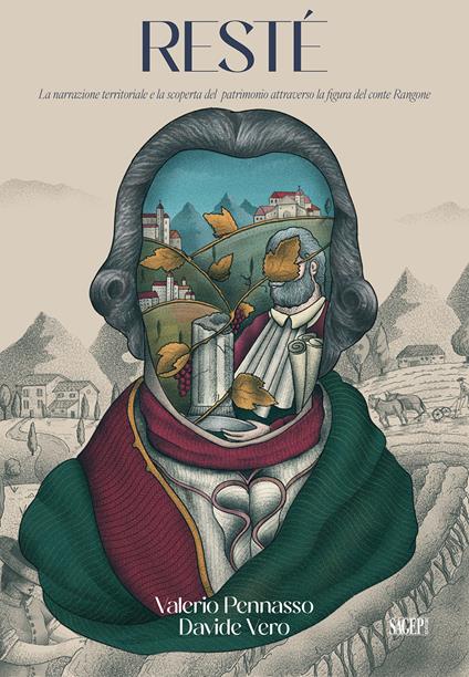 Resté. La narrazione territoriale e la scoperta del patrimonio attraverso la figura del conte Rangone - Valerio Pennasso,Davide Vero - copertina