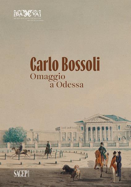 Carlo Bossoli. Omaggio a Odessa - copertina
