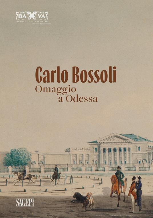 Carlo Bossoli. Omaggio a Odessa - copertina
