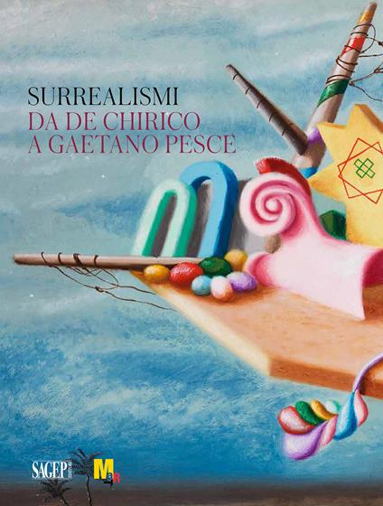 Surrealismi. Da de Chirico a Gaetano Pesce. Ediz. illustrata - copertina