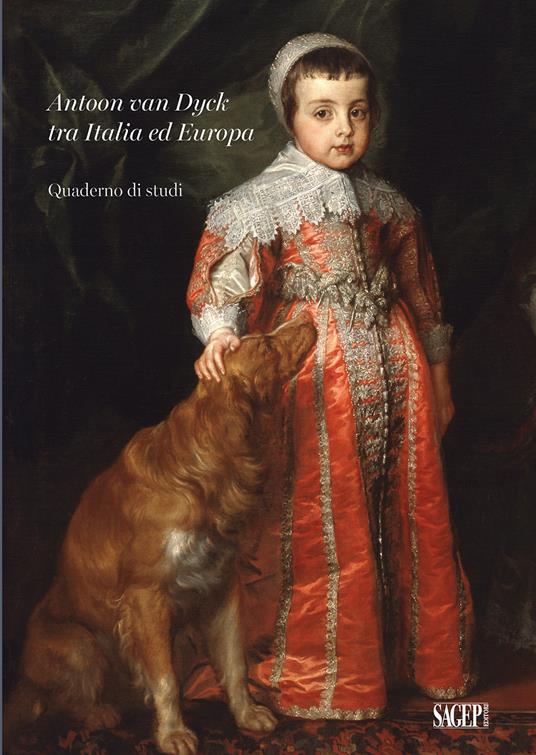 Antoon van Dyck tra Italia ed Europa. Quaderno di studi - copertina