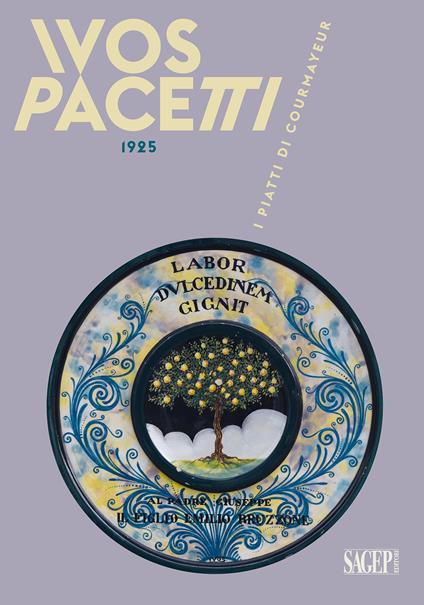 Ivos Pacetti 1925. I piatti di Courmayeur - copertina