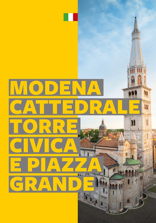 Modena. Cattedrale, Torre Civica e Piazza Grande - copertina