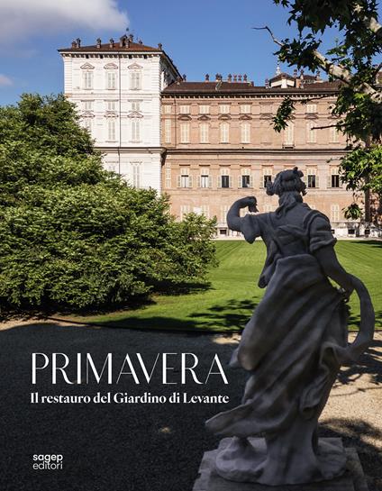 Primavera. Il restauro del Giardino di Levante - copertina