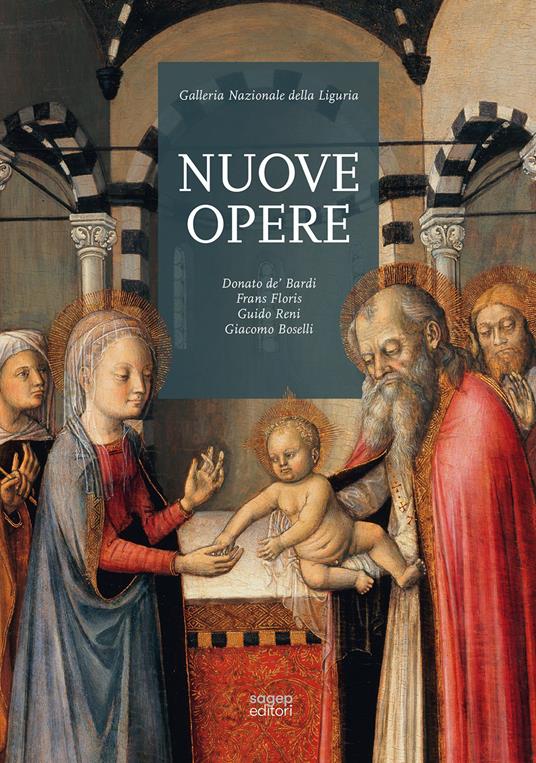 Nuove opere. Donato de' Bardi, Frans Floris, Guido Reni, Giacomo Boselli - copertina