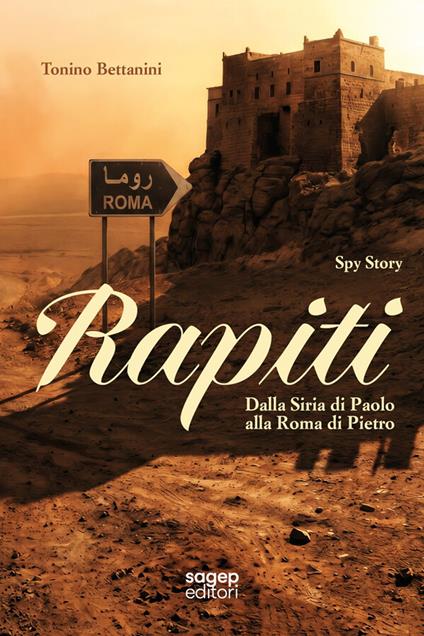 Rapiti - Tonino Bettanini - ebook