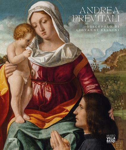 Andrea Previtali. Discepolo di Giovanni Bellini - copertina