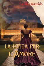 La lotta per l'amore