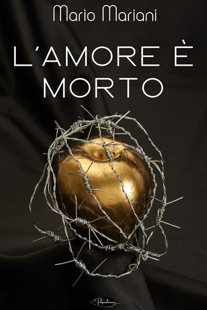 L' amore è morto - Mario Mariani - ebook