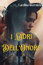 I ladri dell'onore
