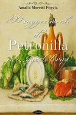 200 suggerimenti di Petronilla per... questi tempi