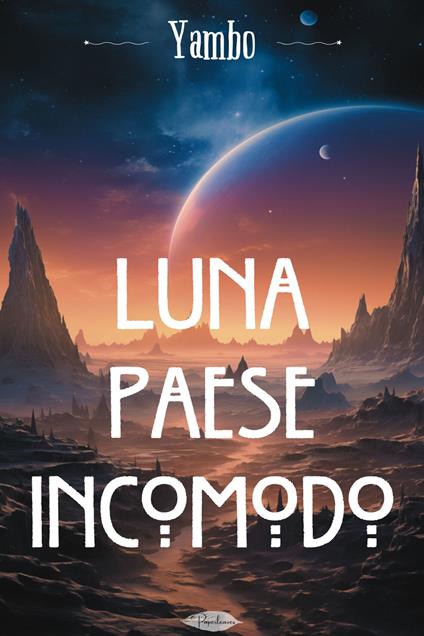 Luna paese incomodo - Yambo - ebook