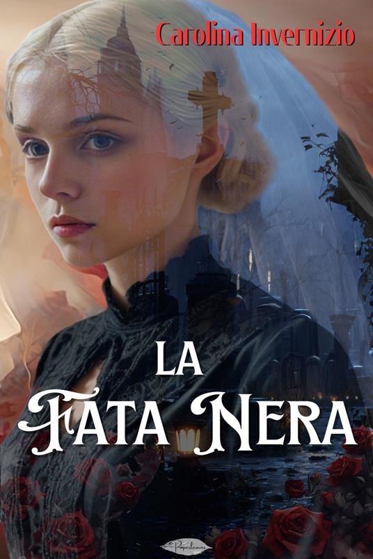 La fata nera - Carolina Invernizio - ebook