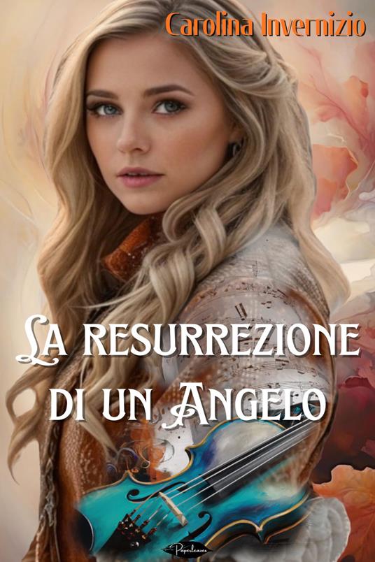 La resurrezione di un angelo - Carolina Invernizio - ebook